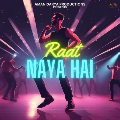 Raat Naya Hai ft. Aaditya Mishra & Vipin Lyricist | Boomplay Music