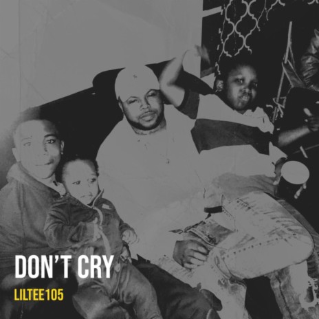 Dont Cry | Boomplay Music