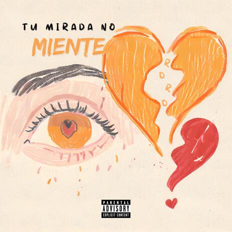 tu mirada no miente | Boomplay Music