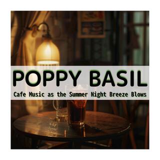 Cafe Music as the Summer Night Breeze Blows