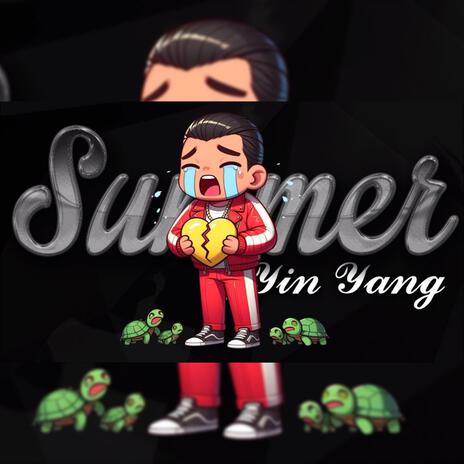 SUMMER 2 (YING YANG) [SR TORTUGA] | Boomplay Music