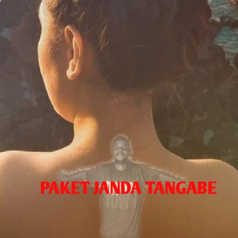 Paket Janda Tangabe | Boomplay Music