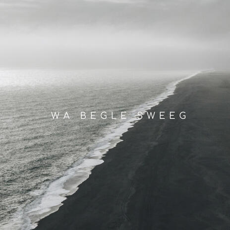 Wa begle sweeg ft. Chuster BK & Nop C | Boomplay Music