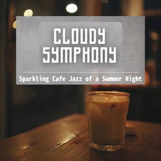 Sparkling Cafe Jazz of a Summer Night