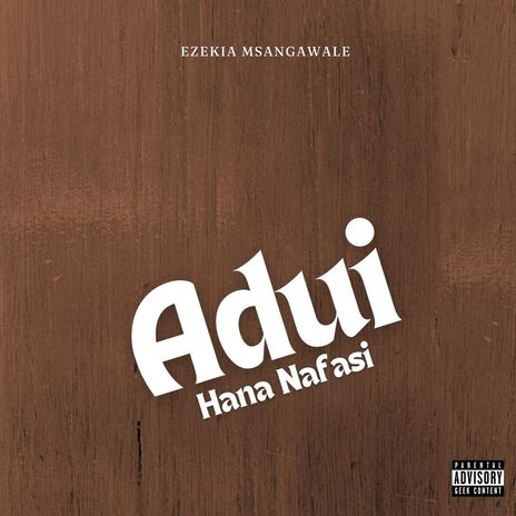 Adui Hana Nafasi | Boomplay Music