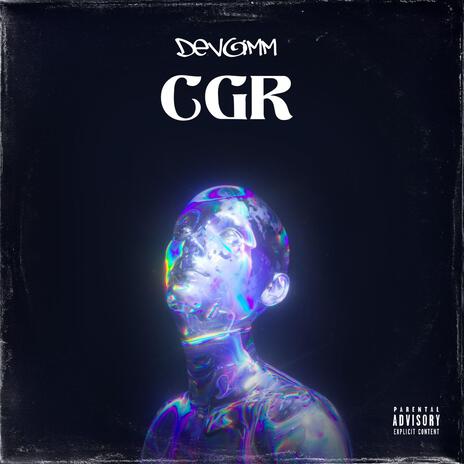 CGR(Can't Get Right) | Boomplay Music