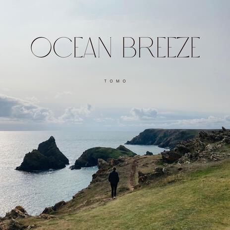 Ocean Breeze | Boomplay Music