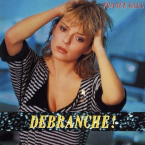 Débranche (Remasterisé en 2004) | Boomplay Music