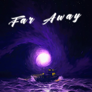 Far Away