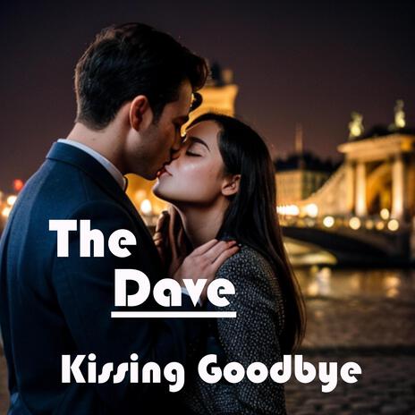 Kissing Goodbye | Boomplay Music