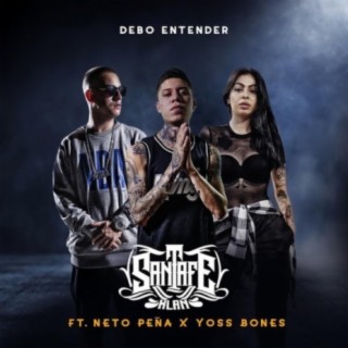 Debo Entender ft. Neto Peña & Yoss Bones lyrics | Boomplay Music