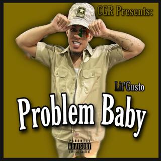 Problem Baby