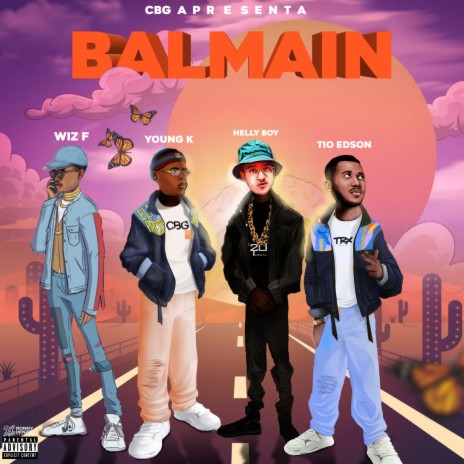 Balmain ft. Tio Edson, Hellyboy & Wiz F | Boomplay Music