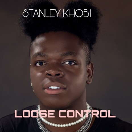 Loose Control | Boomplay Music