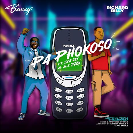 Pa Phokoso ft. Richard Billy, Bee Jay & Ace Jizzy | Boomplay Music