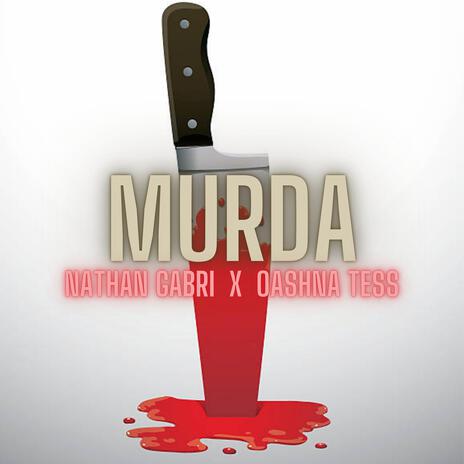 Murda ft. Oashna Tess | Boomplay Music