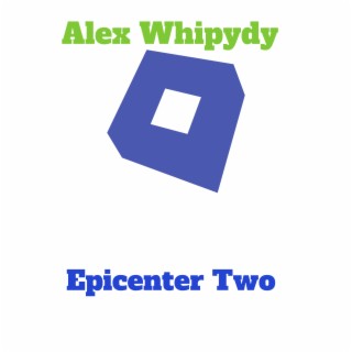 Epicenter Two