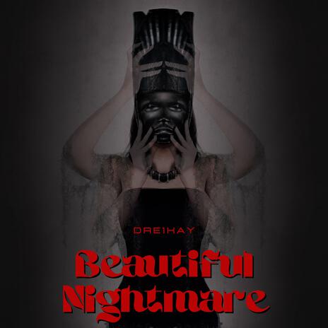 Beautiful Nightmare | Boomplay Music