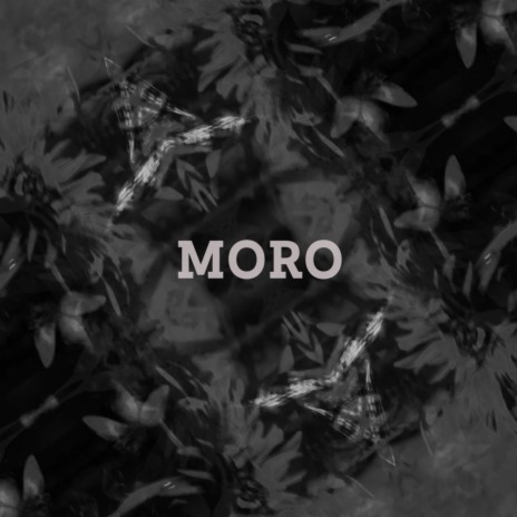 Moro I | Boomplay Music