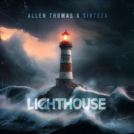 Lighthouse ft. sirTeza | Boomplay Music