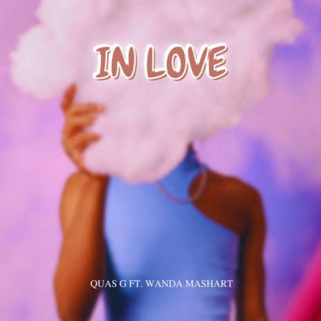 IN LOVE ft. Wanda Mashart | Boomplay Music