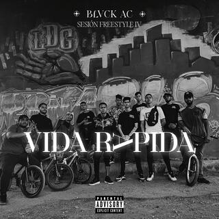 Vida Rápida: Sesión Freestyle IV