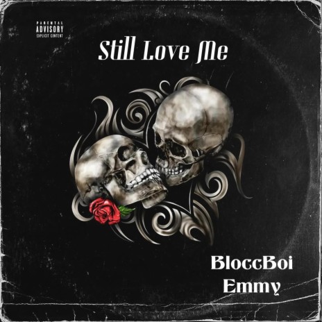 Still Love Me | Boomplay Music