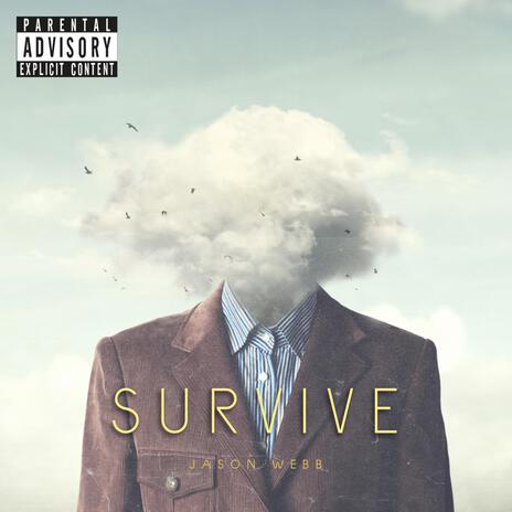 Survive | Boomplay Music