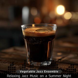 Relaxing Jazz Music on a Summer Night