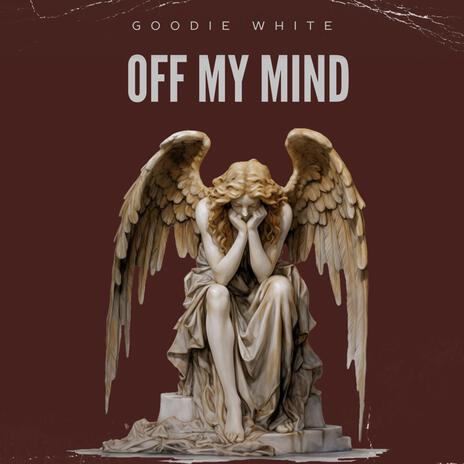 Off My Mind | Boomplay Music