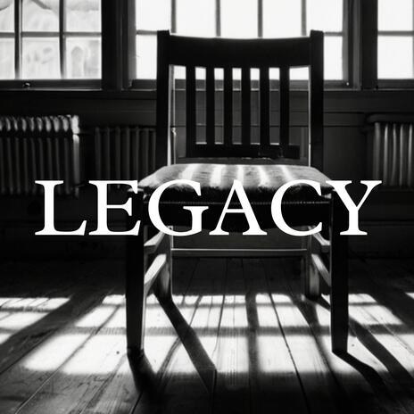 LEGACY | Boomplay Music