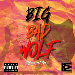 BIG BAD WOLF