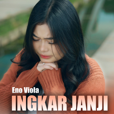 Ingkar Janji | Boomplay Music