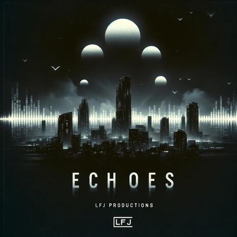 Echoes | Boomplay Music