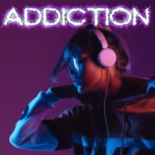 Addiction