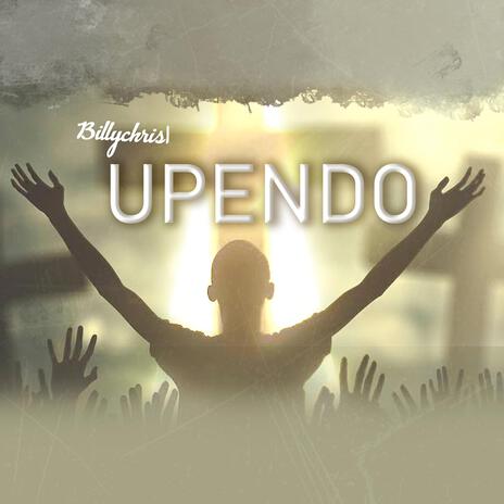 UPENDO | Boomplay Music