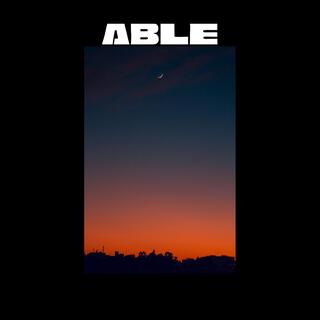 Able ft. Zach Dietz lyrics | Boomplay Music