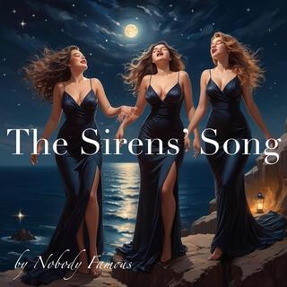 The Sirens' Song