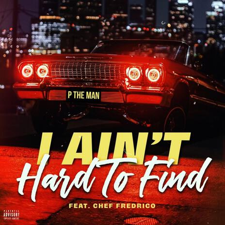 I AIN'T HARD TO FIND | Boomplay Music