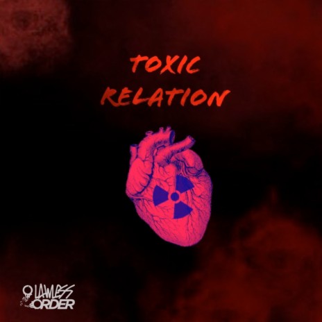 Toxic Relation | Boomplay Music