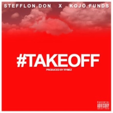 Take Off ft. Kojo Funds | Boomplay Music