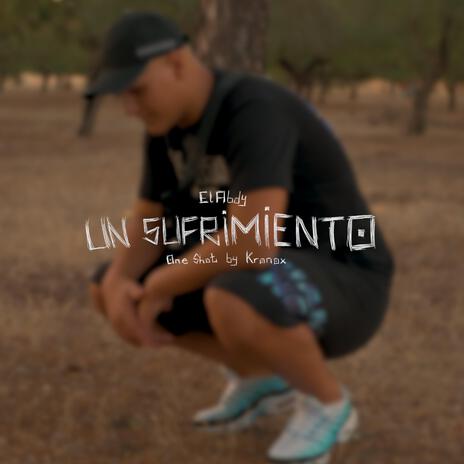 UN SUFRIMIENTO | Boomplay Music