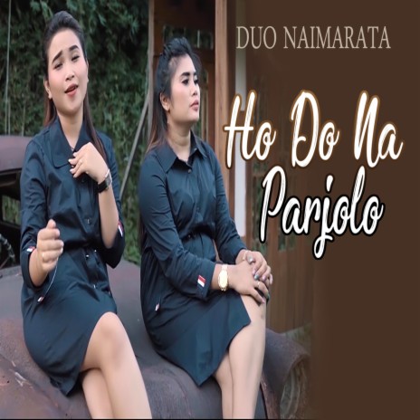 Ho Do Na Parjolo | Boomplay Music