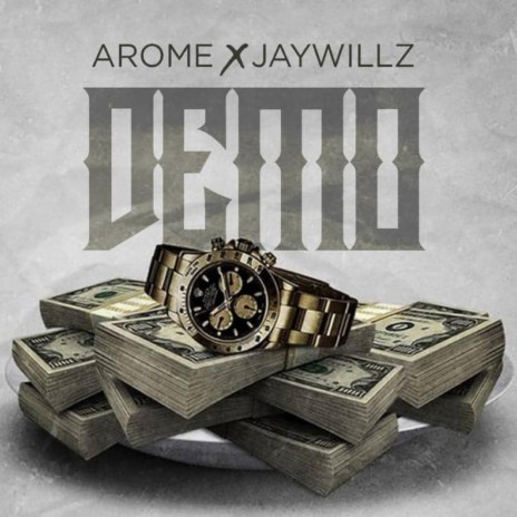 Demo ft. Jaywillz | Boomplay Music