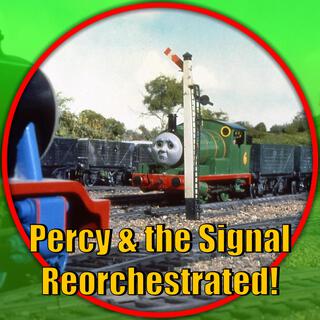 Percy & the Signal (Thomas and Friends Reorchestrated)