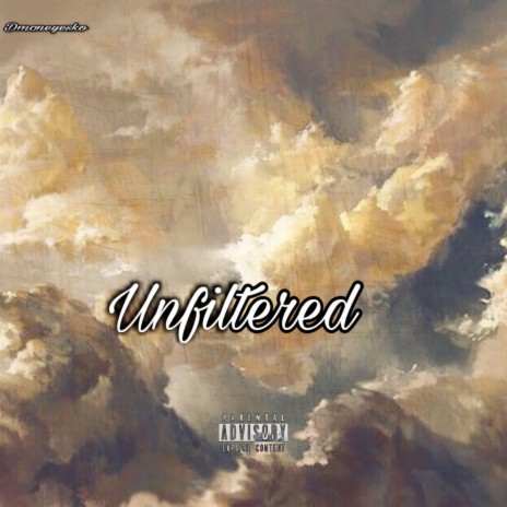 Unfiltered | Boomplay Music