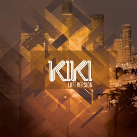 KIKI (Chill version) | Boomplay Music
