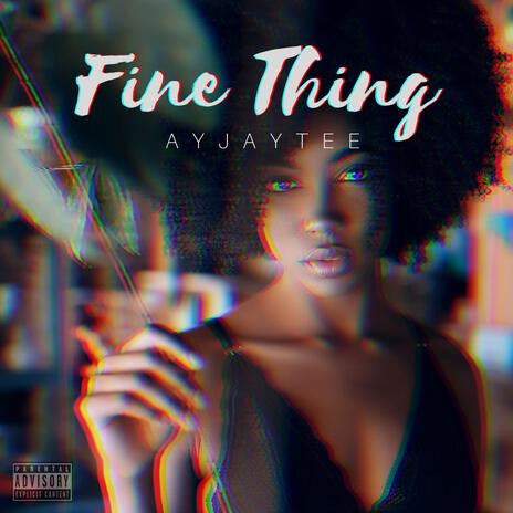 Fine Thing | Boomplay Music