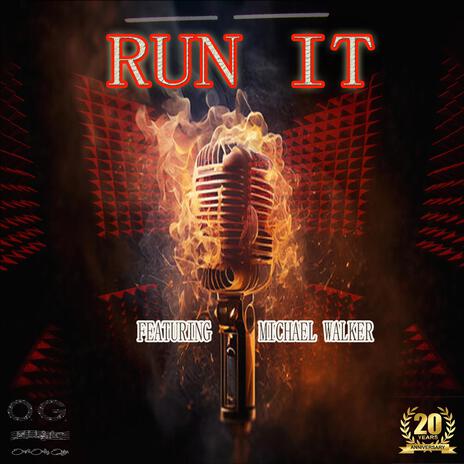 Run It ft. Michael Walker | Boomplay Music