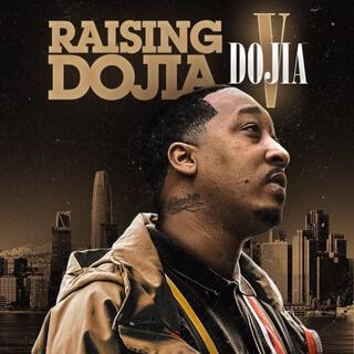 Raising Dojia